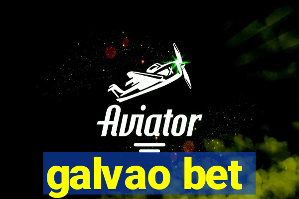 galvao bet