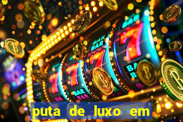 puta de luxo em porto seguro