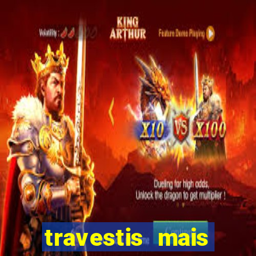 travestis mais dotadas do mundo