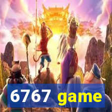 6767 game