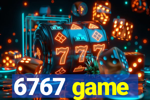 6767 game