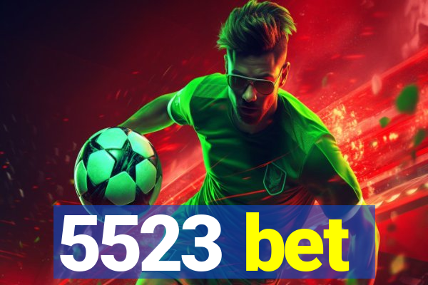 5523 bet