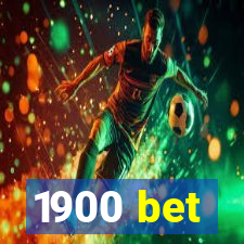 1900 bet