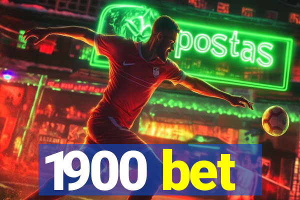 1900 bet