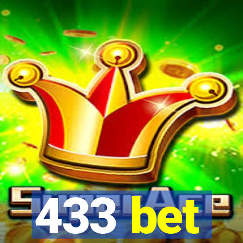 433 bet