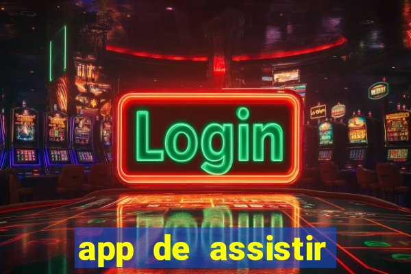 app de assistir jogo ao vivo gratis
