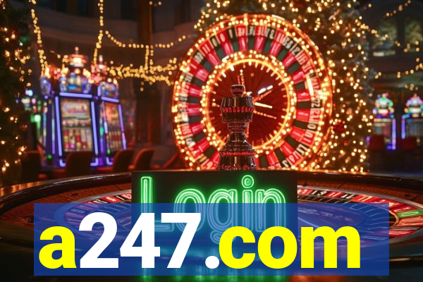 a247.com