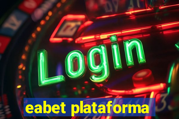eabet plataforma