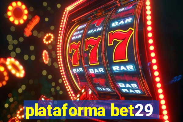 plataforma bet29