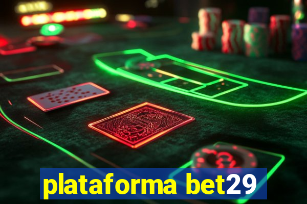 plataforma bet29