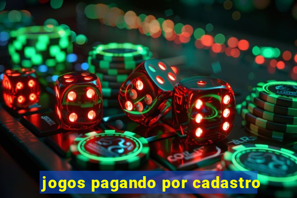 jogos pagando por cadastro