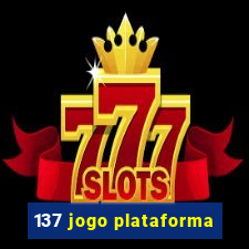 137 jogo plataforma