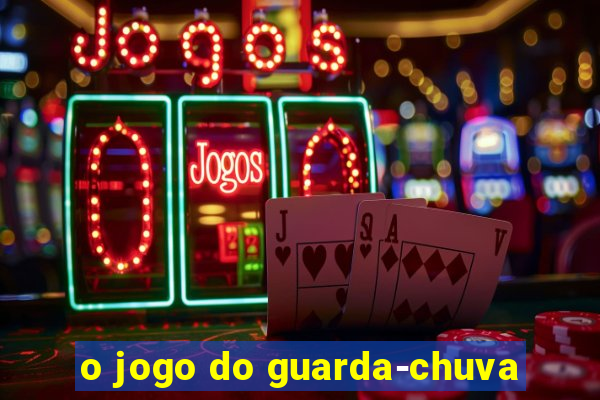 o jogo do guarda-chuva