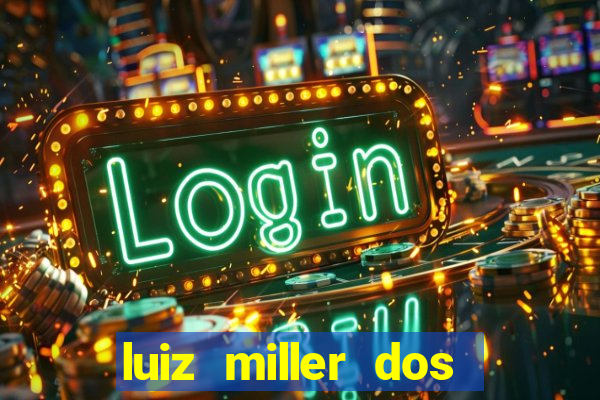 luiz miller dos santos martinho