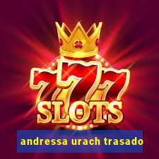 andressa urach trasado