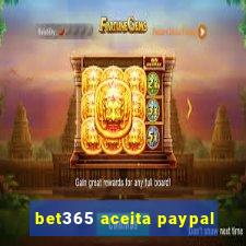 bet365 aceita paypal