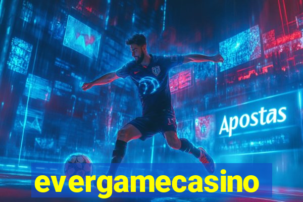 evergamecasino
