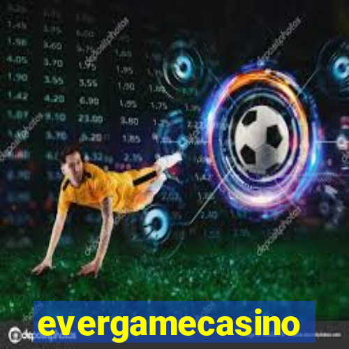 evergamecasino