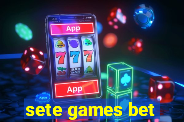 sete games bet