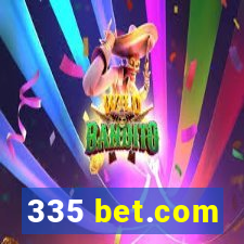 335 bet.com
