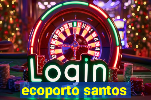 ecoporto santos
