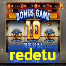 redetu