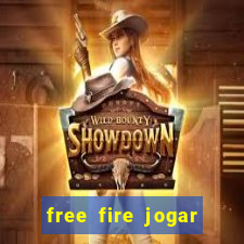 free fire jogar agora teste