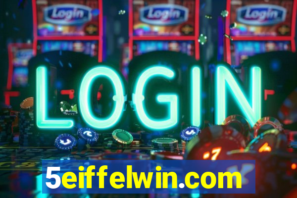 5eiffelwin.com