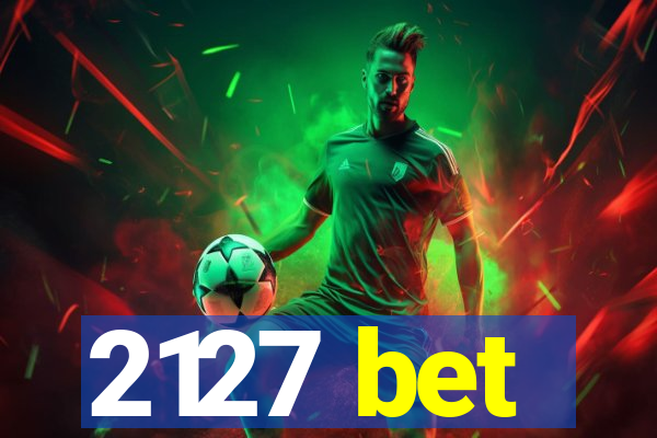 2127 bet