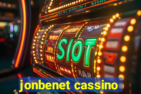 jonbenet cassino