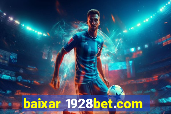 baixar 1928bet.com