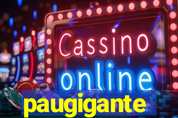 paugigante
