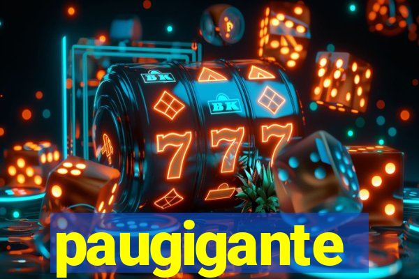 paugigante