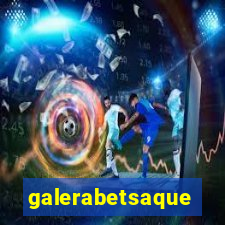 galerabetsaque