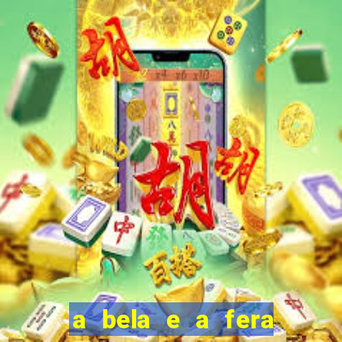 a bela e a fera (2014 filme completo dublado)