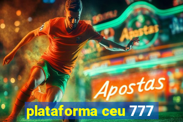 plataforma ceu 777