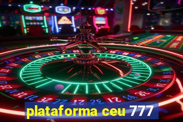 plataforma ceu 777