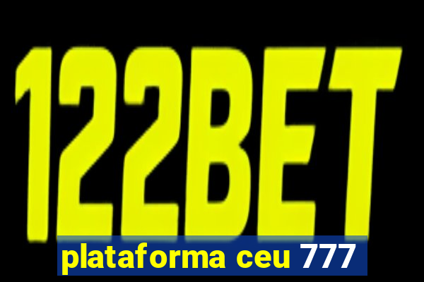plataforma ceu 777