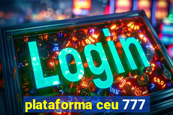 plataforma ceu 777