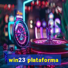 win23 plataforma