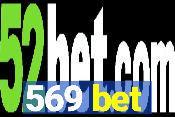 569 bet