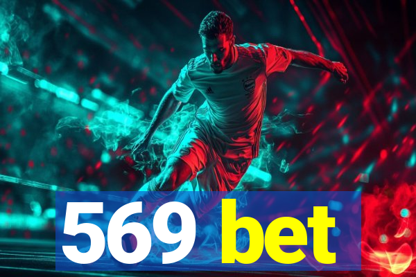 569 bet
