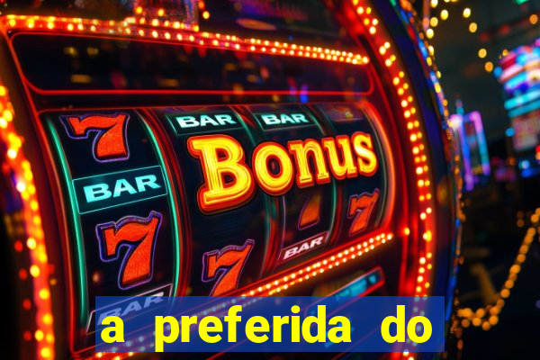 a preferida do terceiro mestre