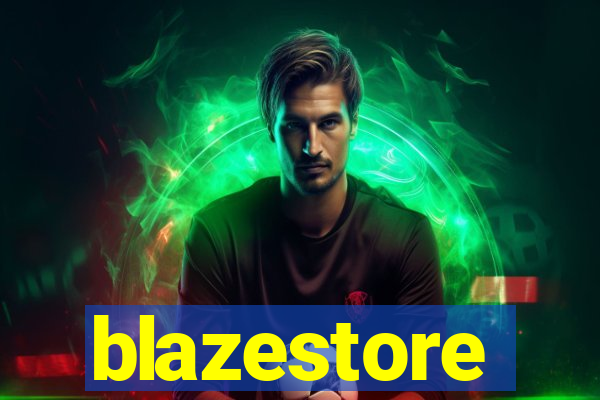 blazestore