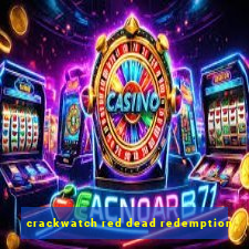 crackwatch red dead redemption