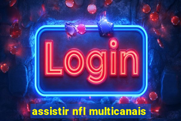 assistir nfl multicanais