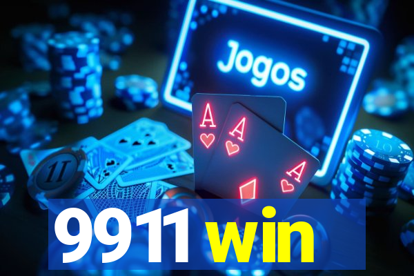 9911 win