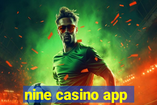 nine casino app
