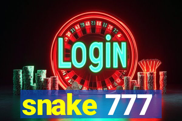 snake 777