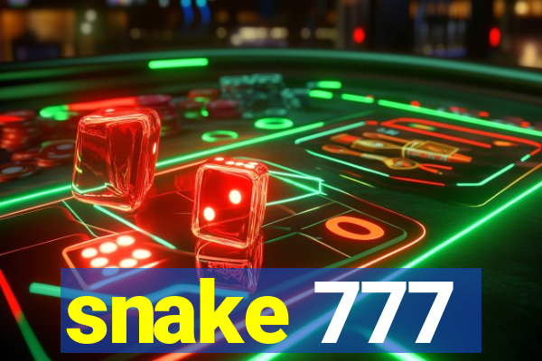 snake 777